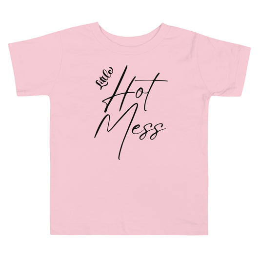 "Hot Mess" Toddler Short Sleeve Tee