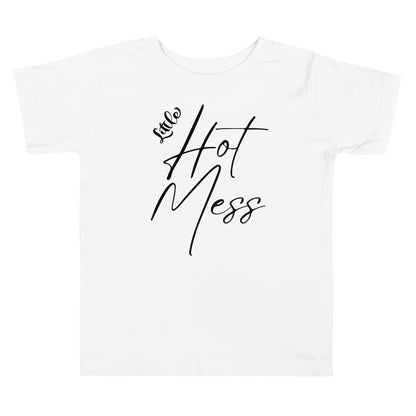 "Hot Mess" Toddler Short Sleeve Tee