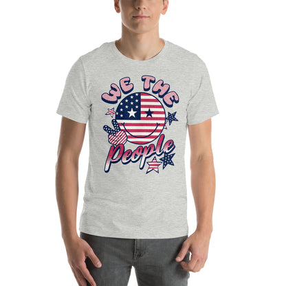 "We the People" July 4th holiday Unisex t-shirt