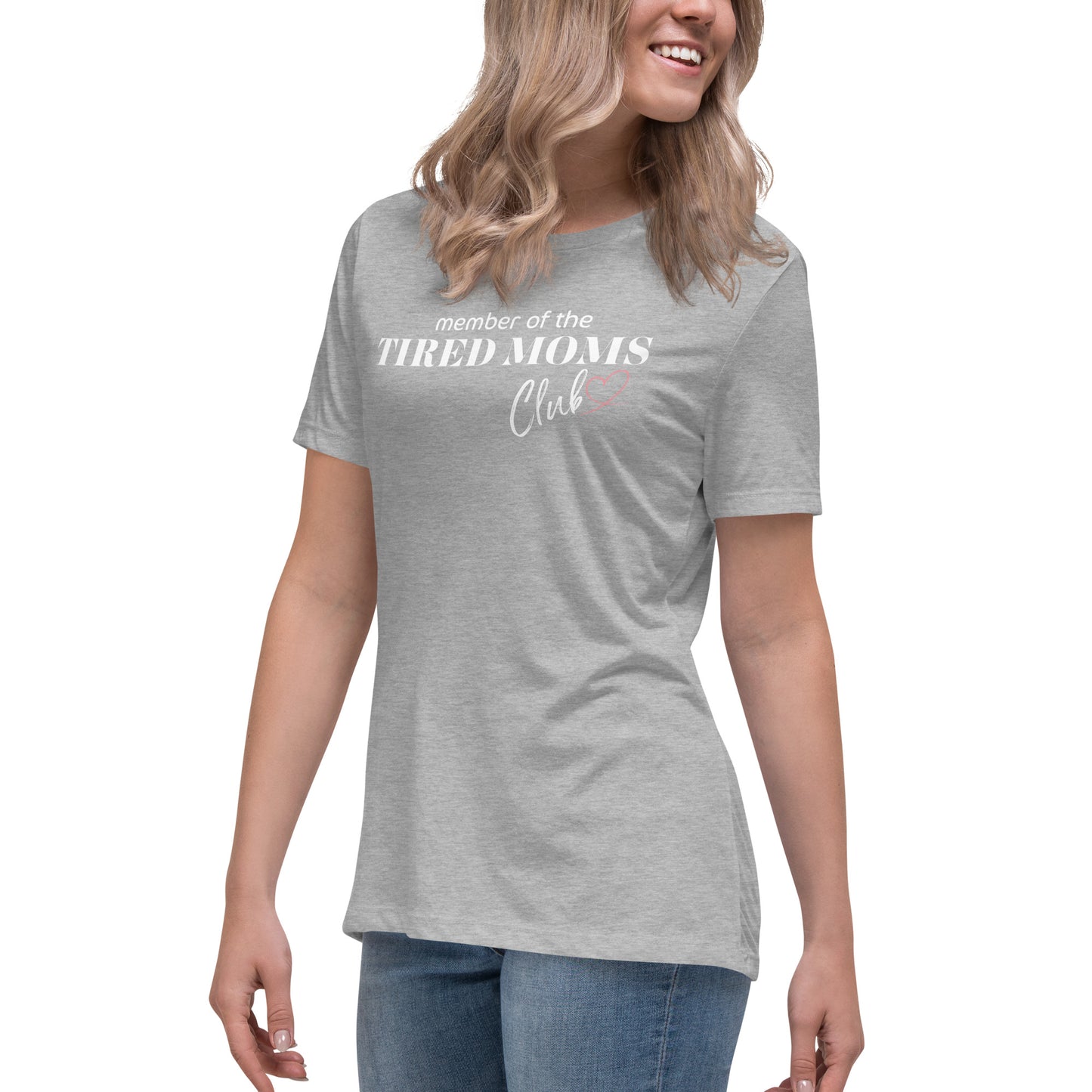 "Tired Moms Club" Women's Relaxed T-Shirt