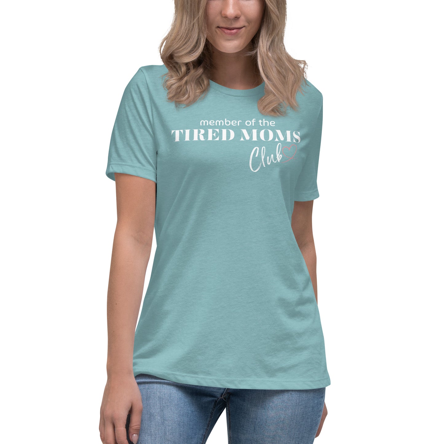 "Tired Moms Club" Women's Relaxed T-Shirt