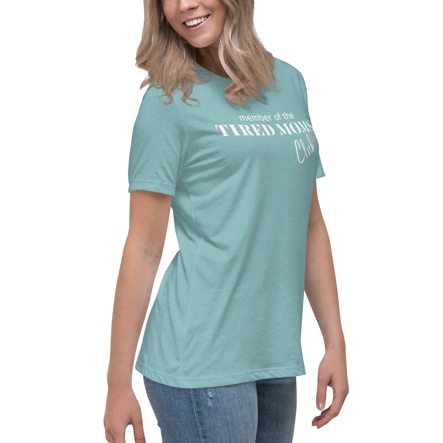 "Tired Moms Club" Women's Relaxed T-Shirt