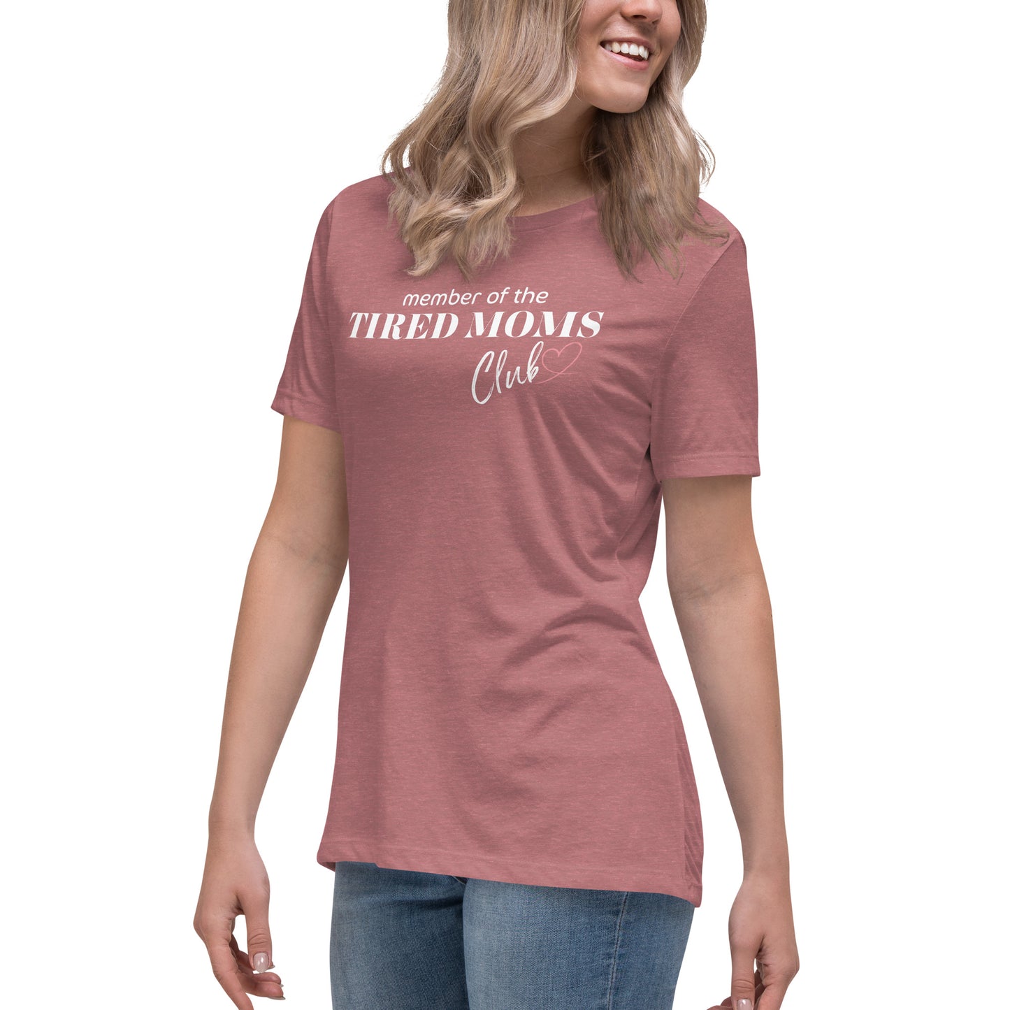 "Tired Moms Club" Women's Relaxed T-Shirt