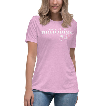 "Tired Moms Club" Women's Relaxed T-Shirt