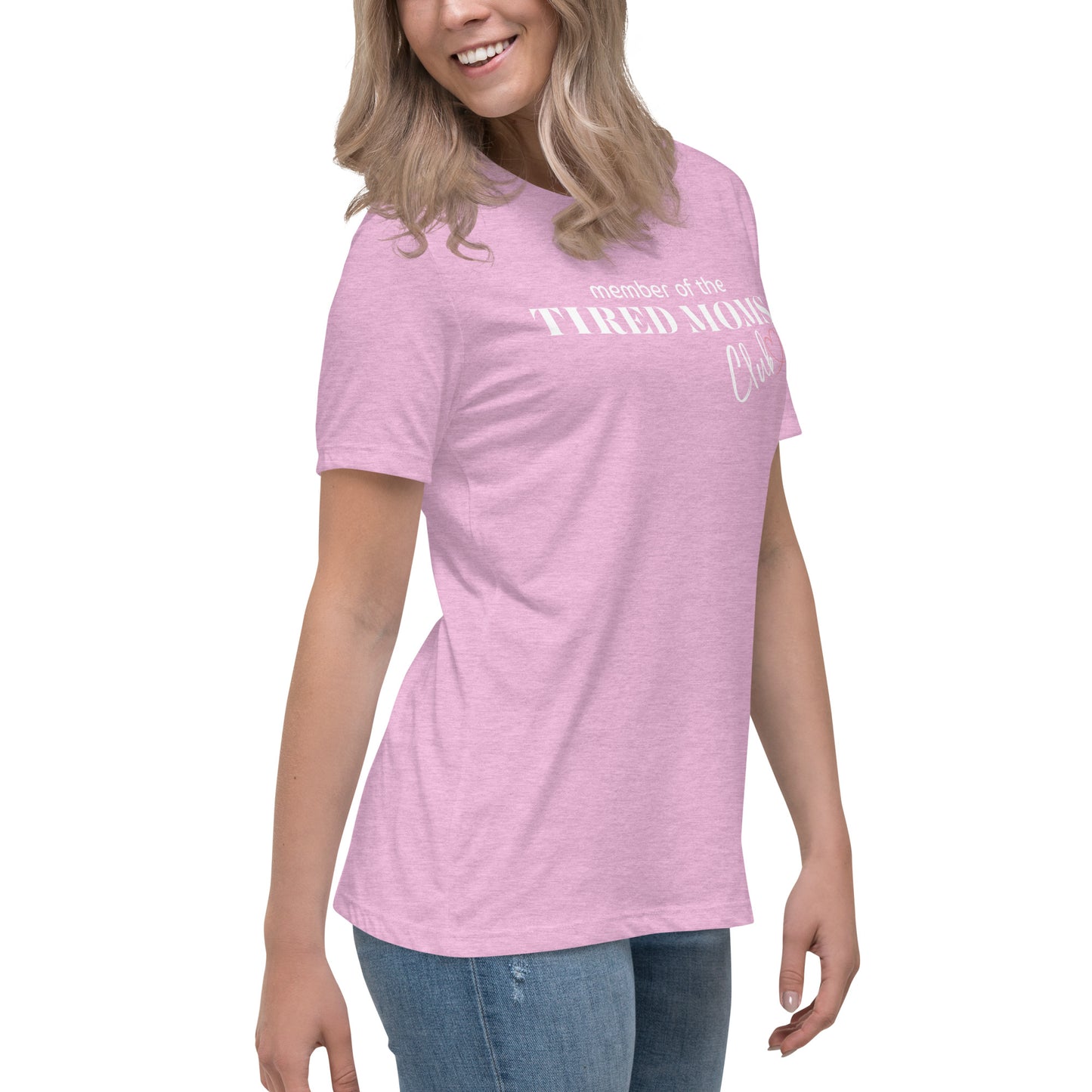 "Tired Moms Club" Women's Relaxed T-Shirt